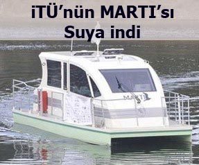 iTÜ nün hidrojenli teknesi MARTI suya indi!