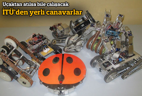 İTÜ'nün “bomba imha robotu”!